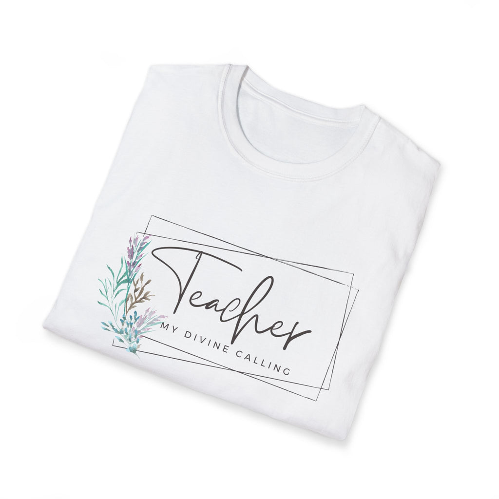 Teacher: My Divine Calling T-Shirt – Floral