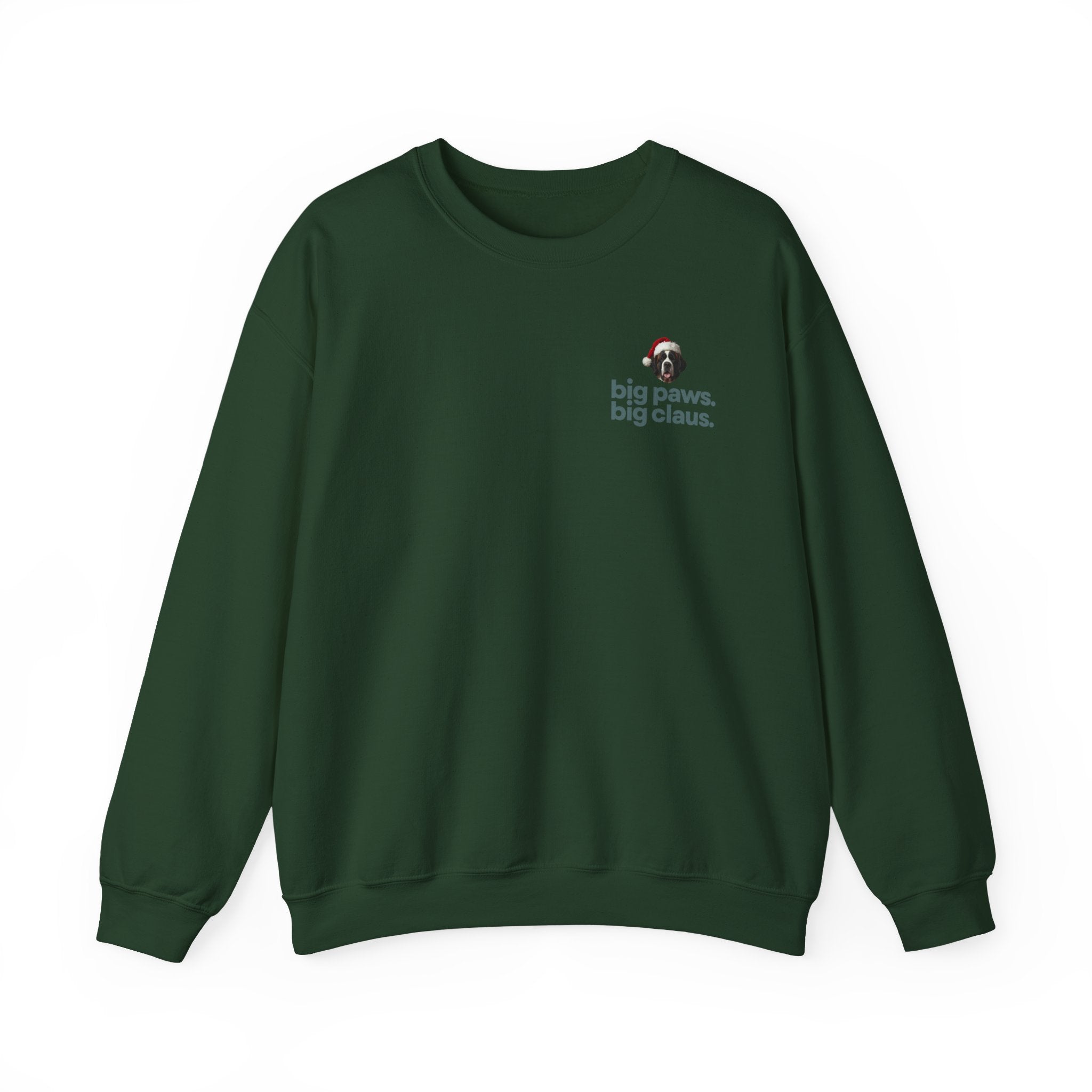 Saint Bernard Christmas Sweatshirt - "big paws, big claus." Holiday Crewneck