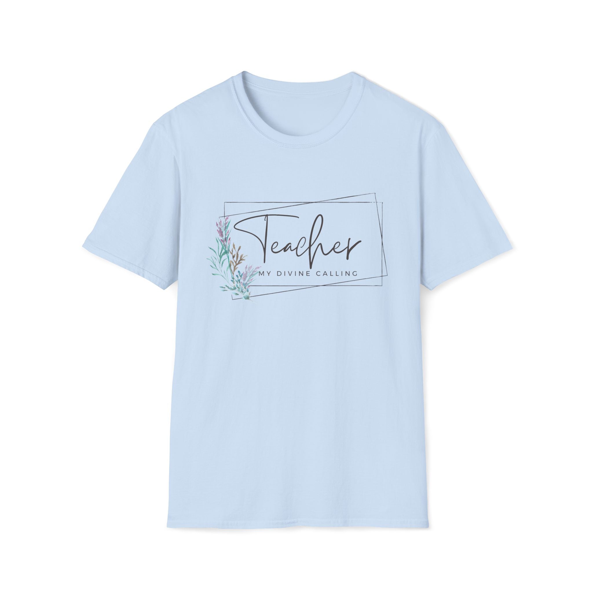 Teacher: My Divine Calling T-Shirt – Floral