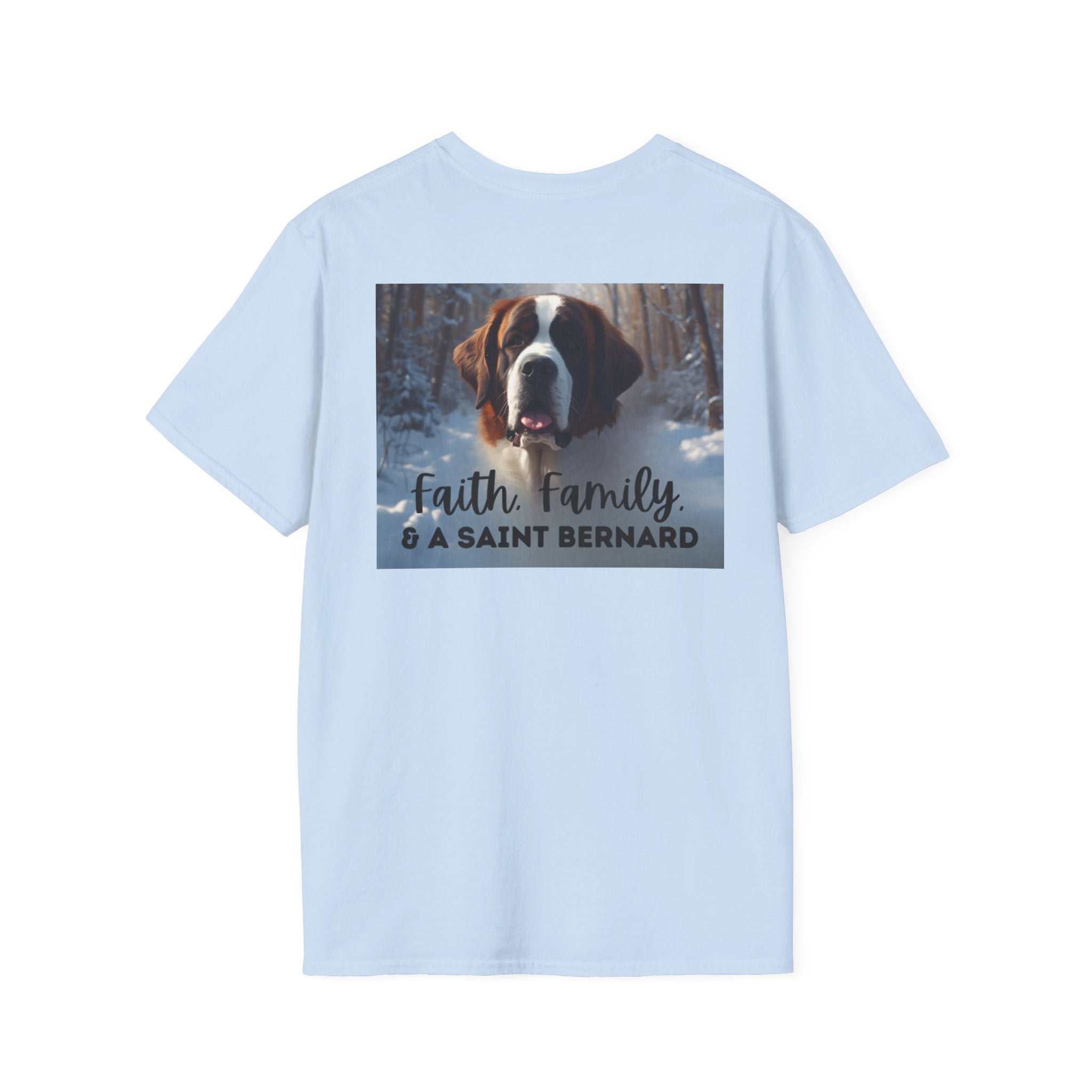 Faith Family and A Saint Bernard T-Shirt | Saint Bernard Dog Shirt