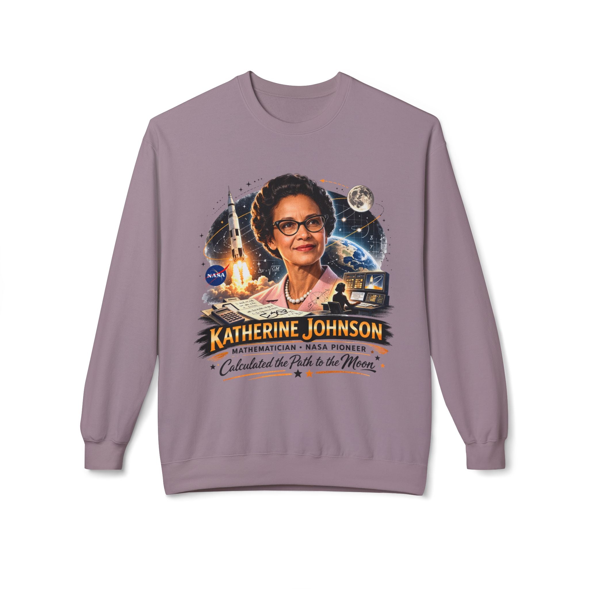Katherine Johnson Tribute Sweatshirt — NASA Mathematician 'Calculated the Path to the Moon' Crewneck