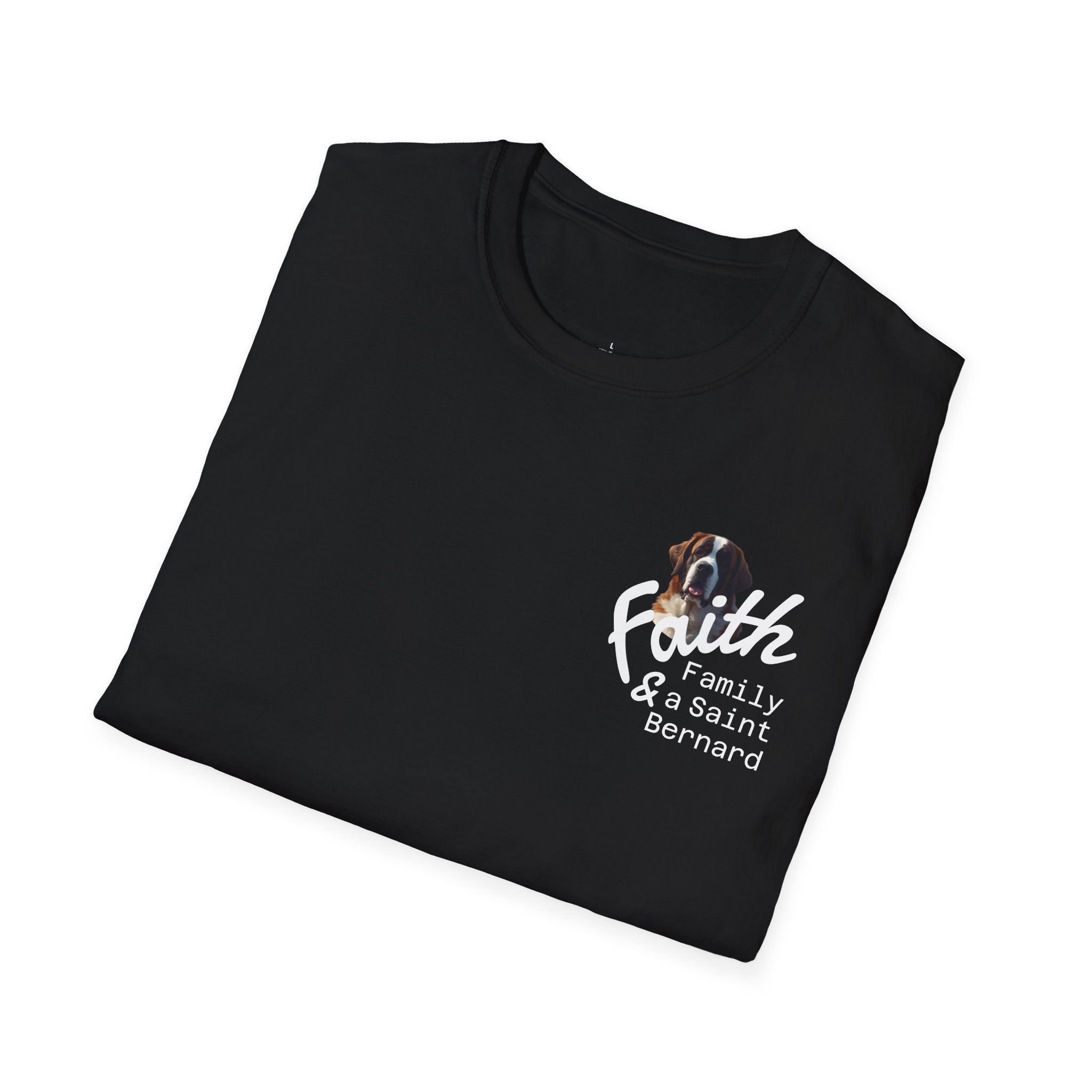 Faith Family and A Saint Bernard T-Shirt | Dog Necessities Life