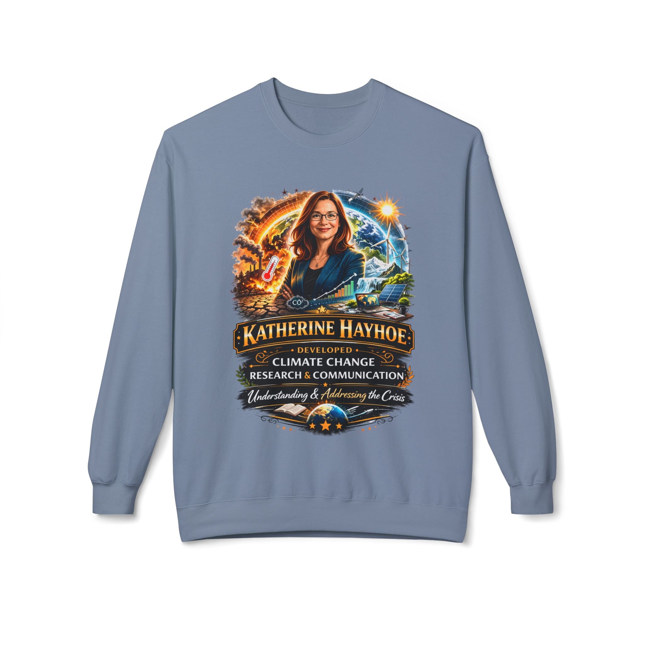 Katherine Hayhoe Climate Scientist Crewneck Sweatshirt Scientist Tribute Pullover