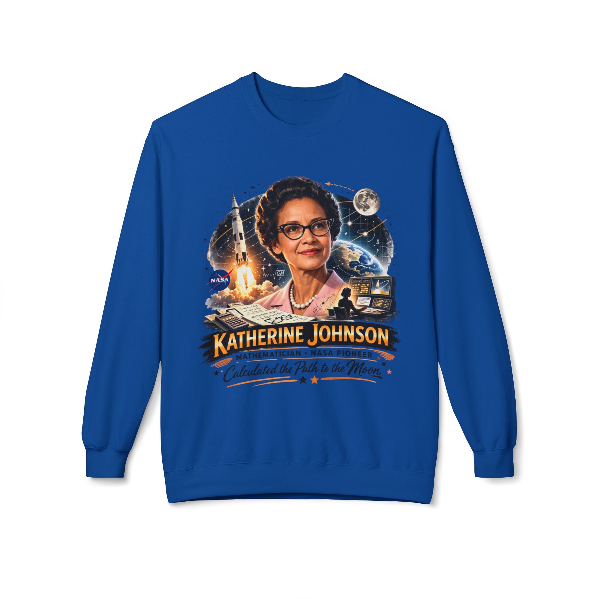 Katherine Johnson Tribute Sweatshirt — NASA Mathematician 'Calculated the Path to the Moon' Crewneck