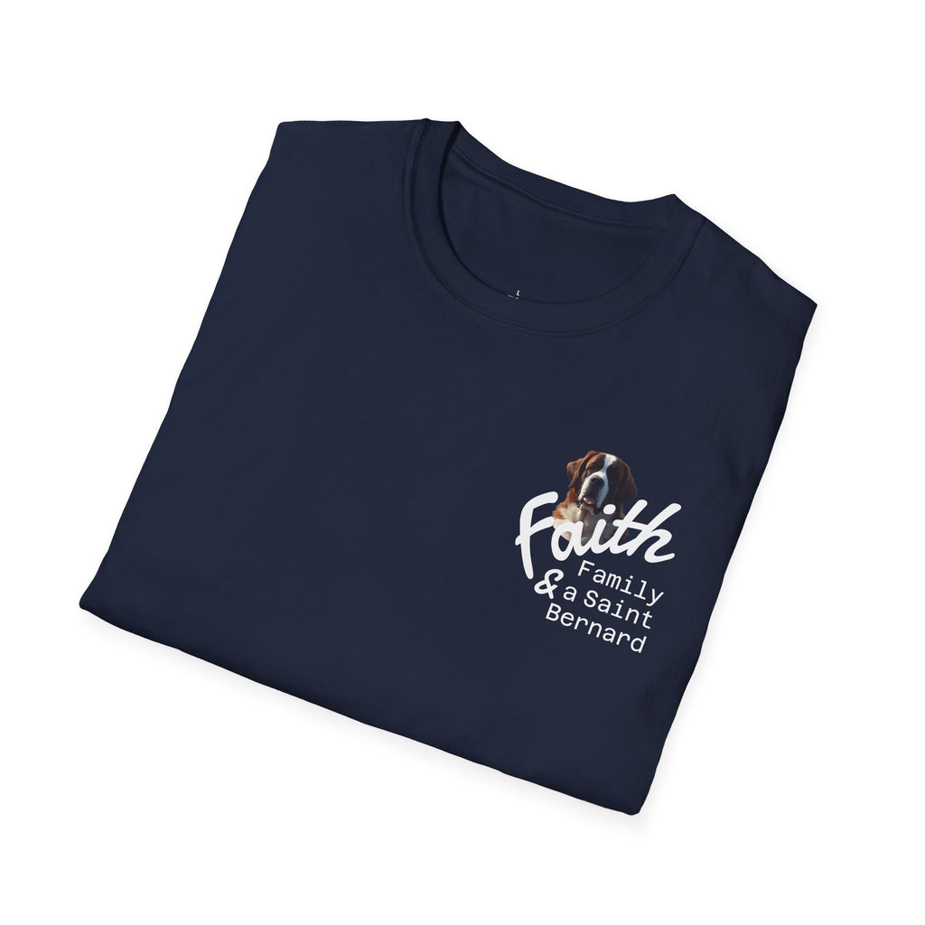 Faith Family and A Saint Bernard T-Shirt | Dog Necessities Life