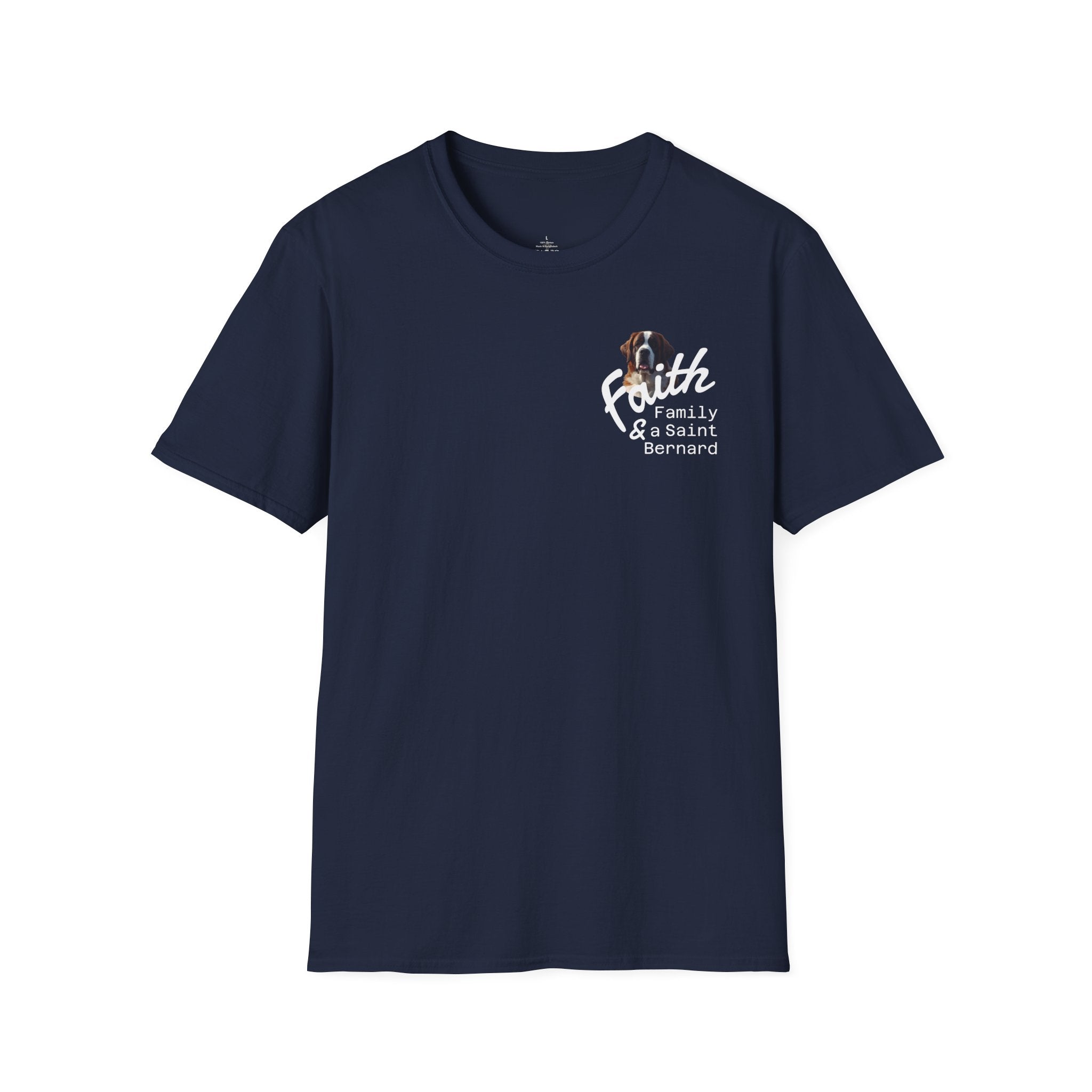Faith Family and A Saint Bernard T-Shirt | Dog Necessities Life