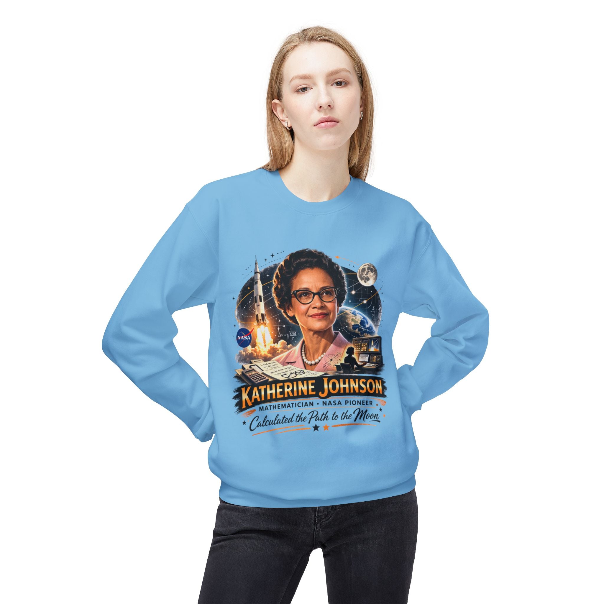 Katherine Johnson Tribute Sweatshirt — NASA Mathematician 'Calculated the Path to the Moon' Crewneck