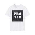 PRAYER Makes a Good Teacher Great- Inspirational Tee