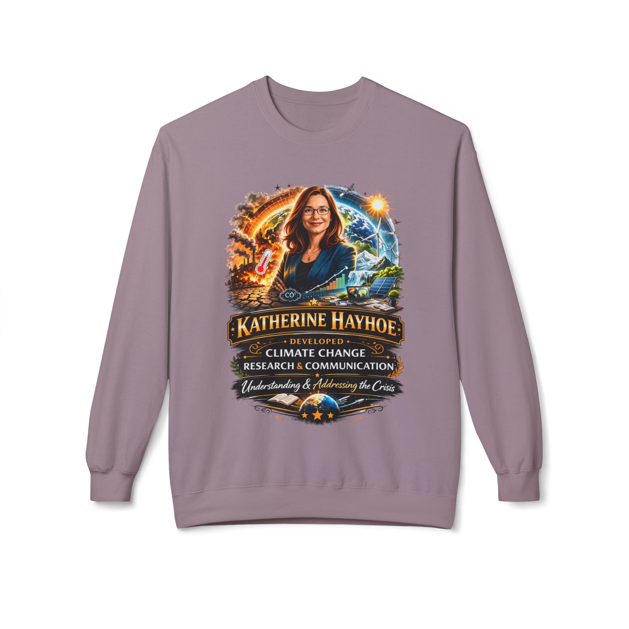 Katherine Hayhoe Climate Scientist Crewneck Sweatshirt Scientist Tribute Pullover