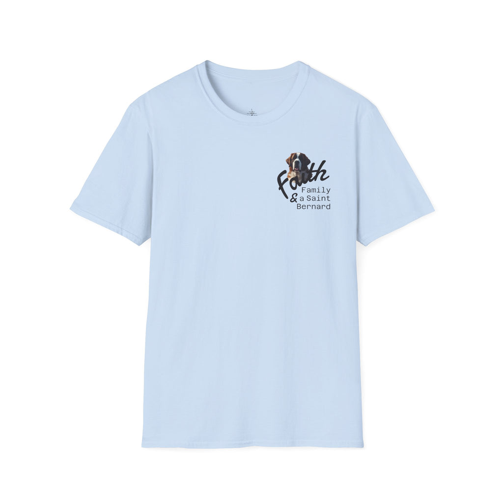 Faith Family and A Saint Bernard T-Shirt | Dog Necessities Life