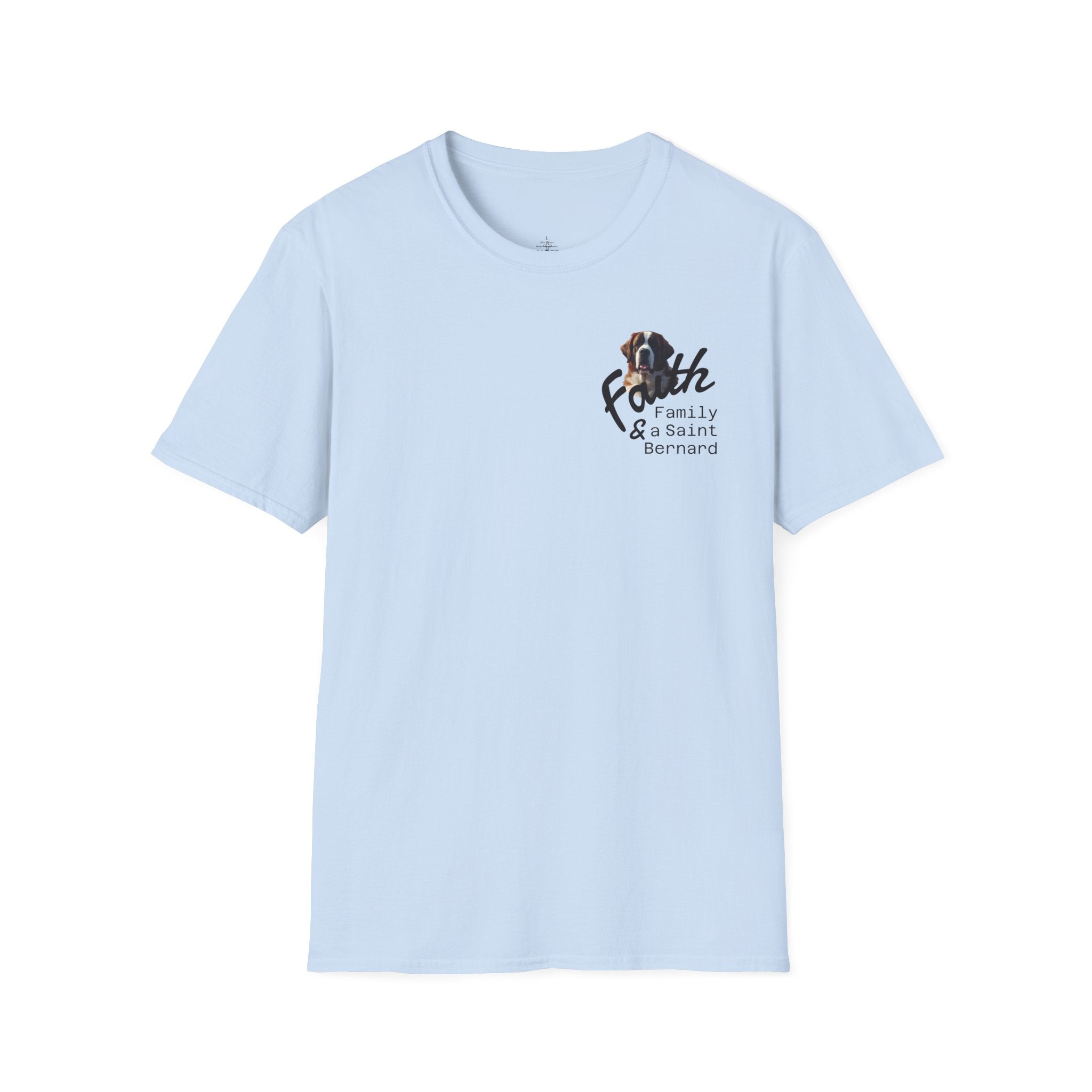 Faith Family and A Saint Bernard T-Shirt | Dog Necessities Life