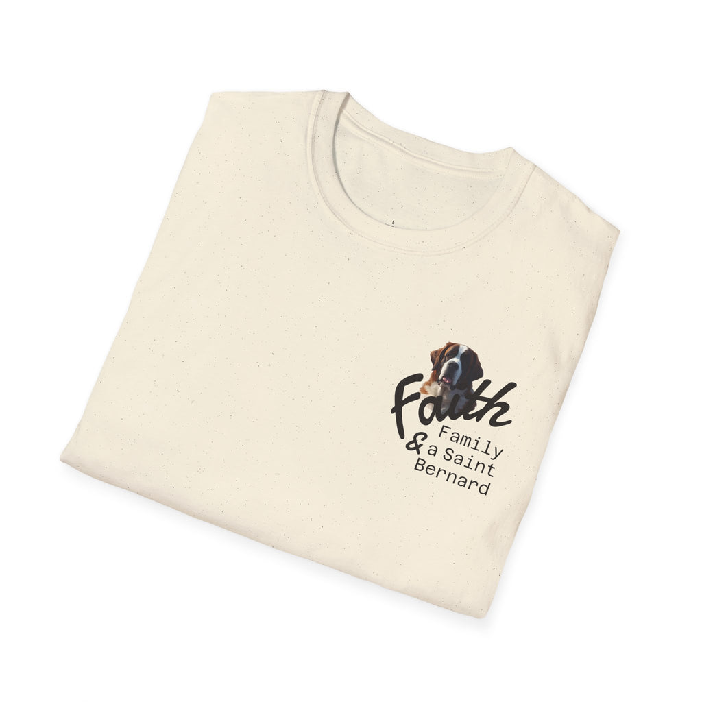 Faith Family and A Saint Bernard T-Shirt | Dog Necessities Life