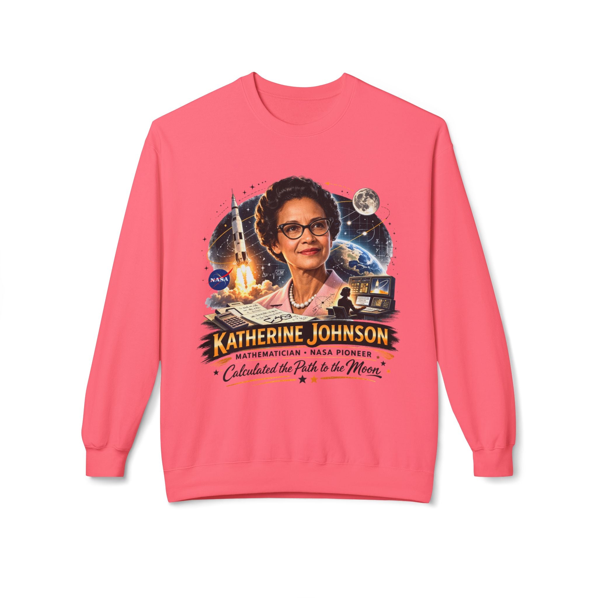 Katherine Johnson Tribute Sweatshirt — NASA Mathematician 'Calculated the Path to the Moon' Crewneck