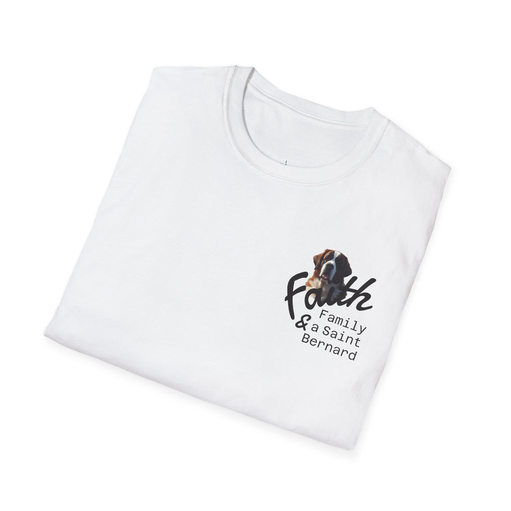 Faith Family and A Saint Bernard T-Shirt | Dog Necessities Life