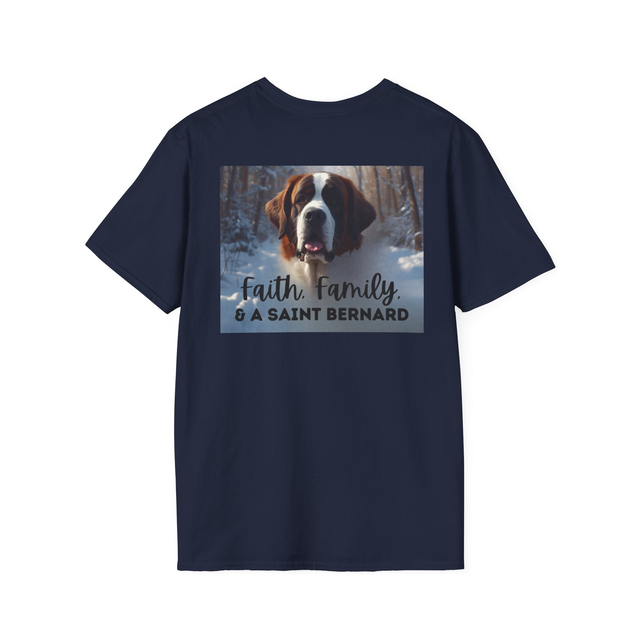 Faith Family and A Saint Bernard T-Shirt | Saint Bernard Dog Shirt