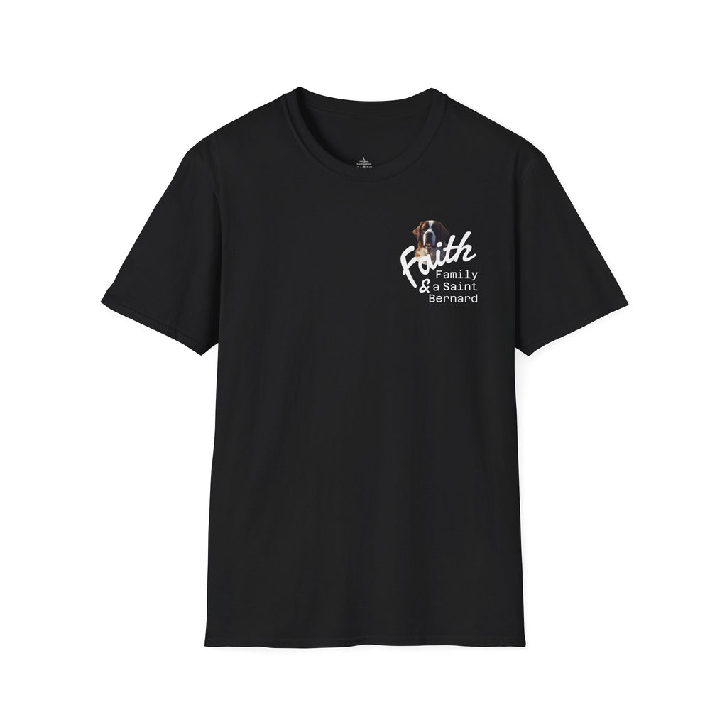 Faith Family and A Saint Bernard T-Shirt | Dog Necessities Life