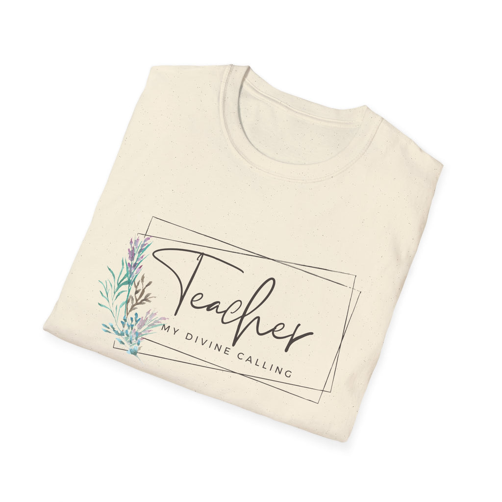 Teacher: My Divine Calling T-Shirt – Floral
