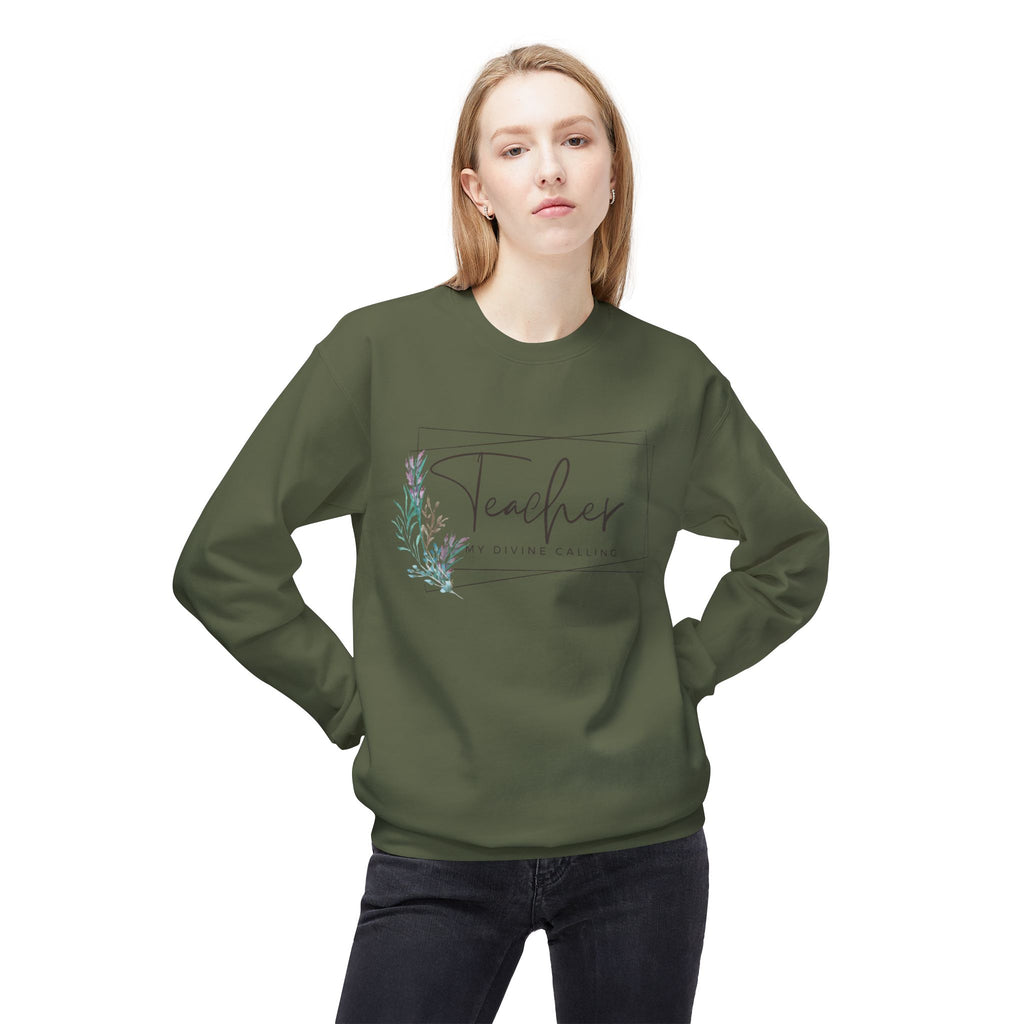 Teacher: My Divine Calling Crewneck Sweatshirt — Floral